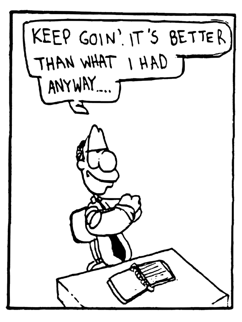 ENGLISH TEACHER: Keep goin'. It's better than what I had anyway...