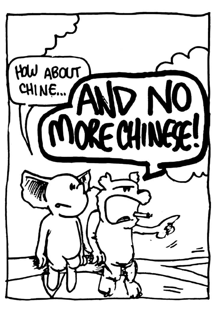 MO: How about Chine...
NICK: AND NO MORE CHINESE!