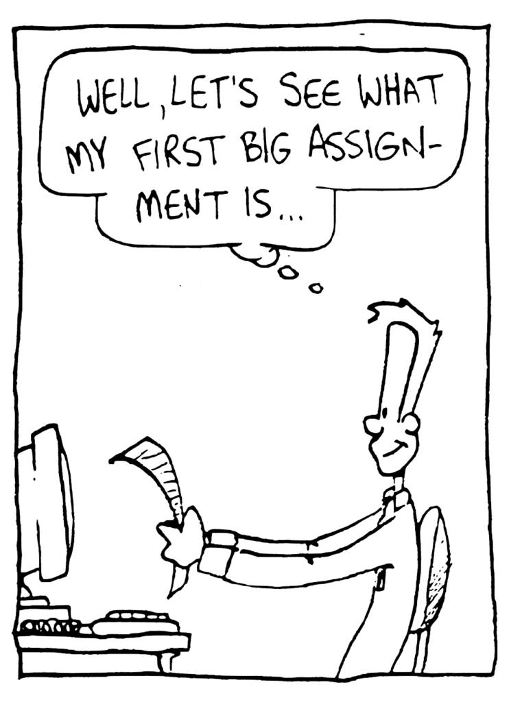 JOHNNY: Well, let's see what my first big assignment is...