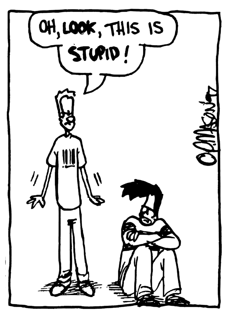 JOHNNY: Oh, LOOK, this is STUPID!