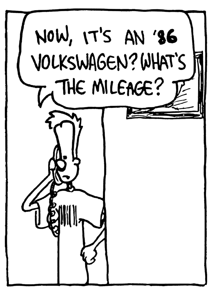 JOHNNY: Now, it's an '86 Volkswagen? What's the mileage?
