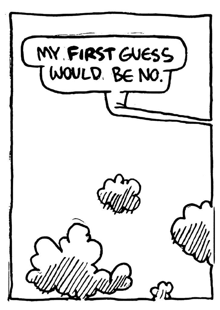 JOHNNY: My FIRST guess would be no.