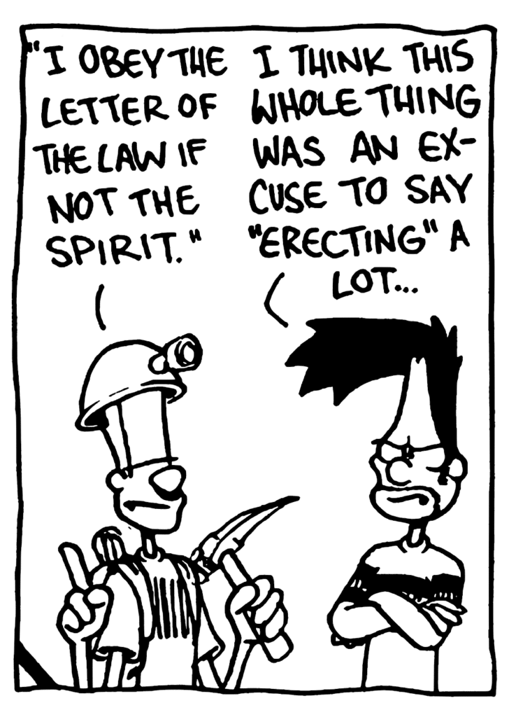 JOHNNY: "I obey the letter of the law if not the spirit."
BEN: I think this whole thing was an excuse to say "erecting" a lot...