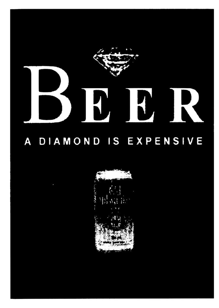 TITLE: Beer - A diamond is expensive