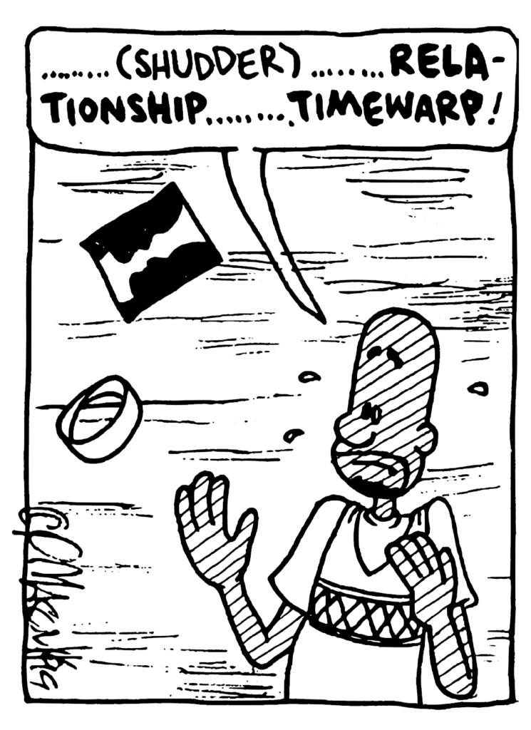 JAY: .... (shudder) .... RELATIONSHIP .... TIMEWARP!